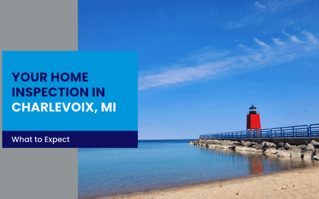 Header image for Your Home Inspection in Charlevoix blog