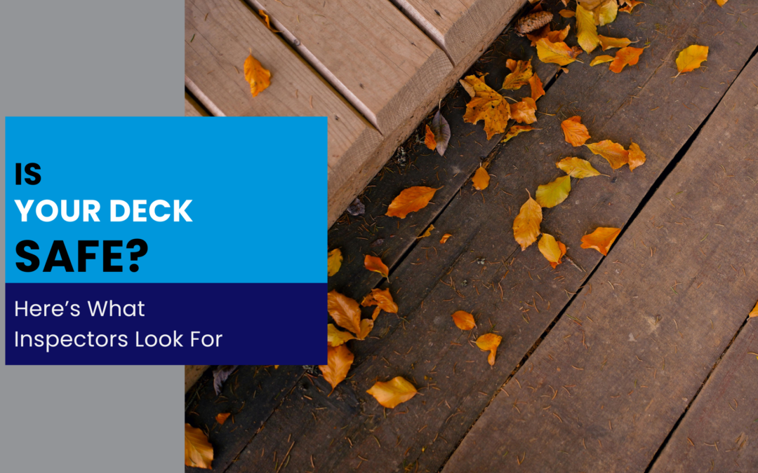 What Does a Deck Inspection Include? A Michigan Master Inspector Explains 